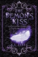 The Demon's Kiss: A New Adult Urban Fantasy Series