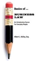 Basics of ... Business Law 101 (LIB)