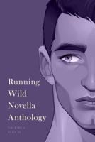Running Wild Novella Anthology. Volume 6, Book 2