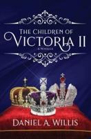 The Children of Victoria II