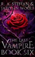 The Last Vampire: Book Six