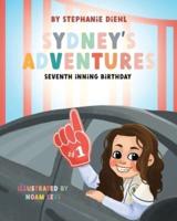 Sydney's Adventures: Seventh Inning Birthday
