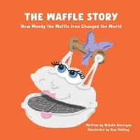 The Waffle Story