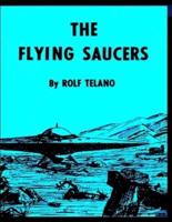The flying saucers