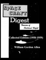 SPACE CRAFT DIGEST: THEORIES OF ELECTRICAL FLY  COLLECTED EDITION (1958-59)