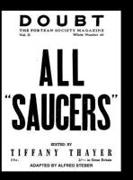 ALL "SAUCERS" Doubt. THE FORTEAN SOCIETY MAGAZINE. Vol. II. Number. 40.