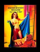 The Shaver Mystery Magazine Vol 1 No 2 1947