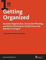 Getting Organized: Business Organization and Succession Planning for Oregon Family Farms and Ranches