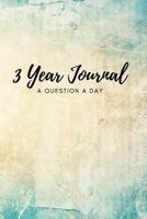 3 Year Journal: A Question a Day