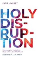 Holy Disruption