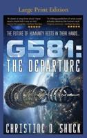 G581 The Departure: Large Print Edition
