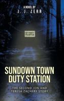 Sundown Town Duty Station