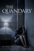 The Quandary: A Novel