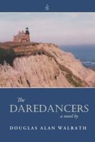 The Daredancers: A Novel