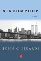 NINCOMPOOP: A Novel