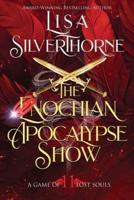 The Enochian Apocalypse Show