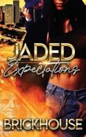 Jaded Expectations