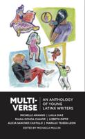 Multiverse: An Anthology of Latinx Writers