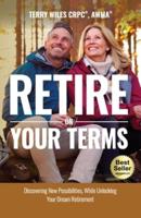 Retire On Your Terms