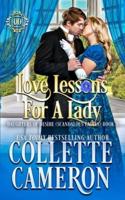 Love Lessons for a Lady: A Sweet Historical Regency Romance