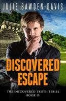 Discovered Escape