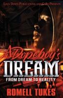 A Dopeboy's Dream