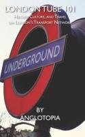 London Tube 101