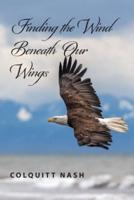 Finding the Wind Beneath Our Wings