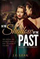 In the Shadow of the Past: A Lesbian Historical Novel