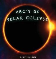 ABC's of Solar Eclipse