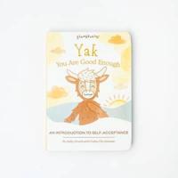 Yak, You Are Good Enough