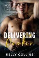 Delivering Decker