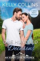 One Hundred Decisions