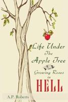 Life Under the Apple Tree