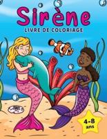 Sirène Livre de Coloriage: Pour les enfants de 4 à 8 ans