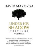 Under His Shadow Volume 4