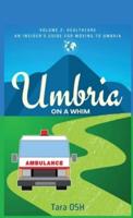 Umbria on a Whim Volume 2