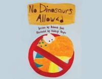 No Dinosaurs Allowed (L/X)