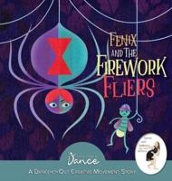 Fenix and the Firework Fliers