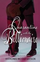 Quarantine With the Billionaire