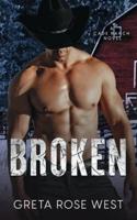 Broken: A Cade Ranch Novel