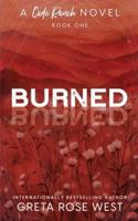 Burned - A Cade Ranch Special Edition (Book One)