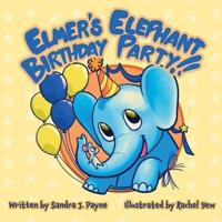 Elmer's Elephant Birthday Party