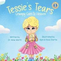 Tessie's Tears: Grampy Goes to Heaven