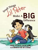 Small Things Lil Peter Make A Big Difference