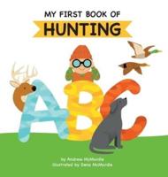 My First Book of Hunting ABC