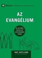 Az Evangélium (The Gospel) (Hungarian): How the Church Portrays the Beauty of Christ