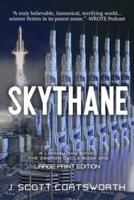 Skythane: Liminal Fiction: Oberon Cycle Book 1: Large Print Edition
