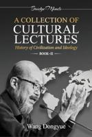 A Collection of Cultural Lectures (II)