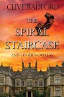 The Spiral Staircase & Other Novellas